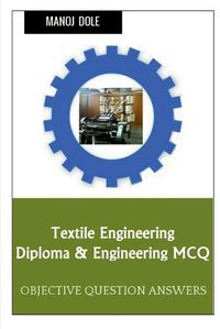 Cover image for Textile Engineering Diploma & Engineering MCQ