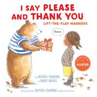 Cover image for I Say Please and Thank You: Lift-the-Flap Manners