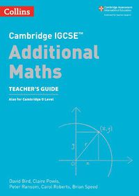 Cover image for Cambridge IGCSE (TM) Additional Maths Teacher's Guide