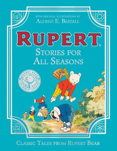 Rupert Stories for All Seasons