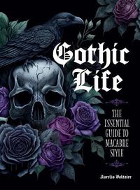 Cover image for Gothic Life