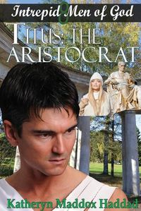 Cover image for Titus: The Aristocrat