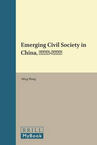 Emerging Civil Society in China, 1978-2008