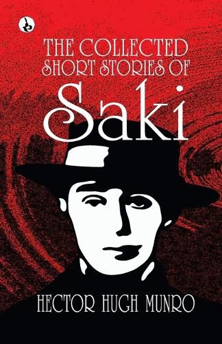 The Collected short Stories of Saki