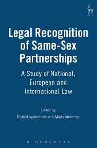 Cover image for Legal Recognition of Same-Sex Partnerships: A Study of National, European and International Law