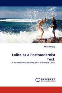 Cover image for Lolita as a Postmodernist Text.