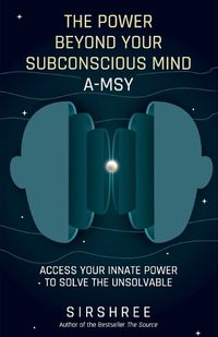 Cover image for The Power Beyond Your Subconscious Mind A-MSY