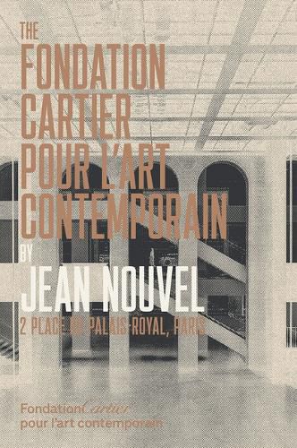 Cover image for The Fondation Cartier pour l'art contemporain by Jean Nouvel