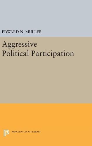 Cover image for Aggressive Political Participation