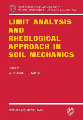 Cover image for Limit Analysis and Rheological Approach in Soil Mechanics