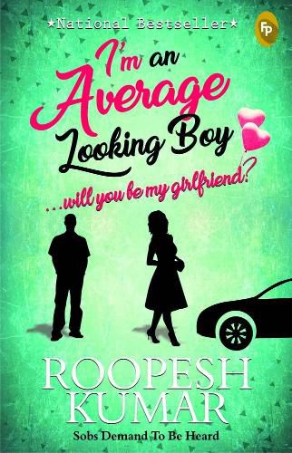 Cover image for I'M an Average Looking Boy? Will You be My Girlfriend?