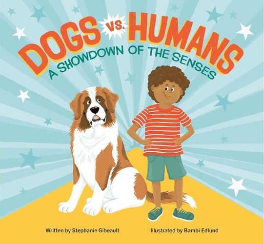 Cover image for Dogs vs. Humans: A Showdown of the Senses