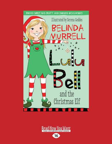 Lulu Bell and the Christmas Elf: Book 9