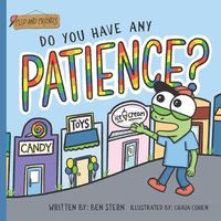 Cover image for Do You Have Any Patience?