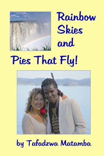 Cover image for Rainbow Skies and Pies That Fly