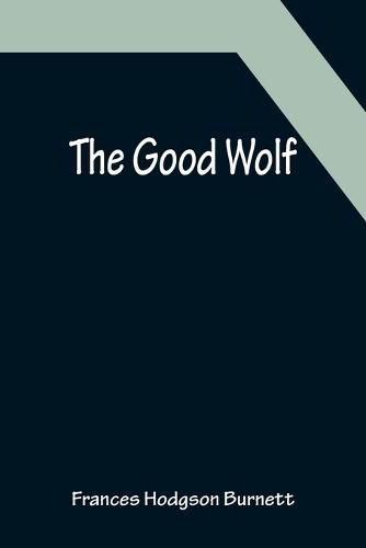 Cover image for The Good Wolf