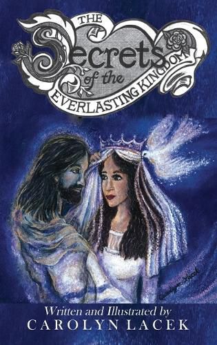 Cover image for The Secrets of the Everlasting Kingdom