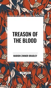 Cover image for Treason of the Blood