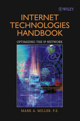 Cover image for Internet Technologies Handbook: Optimizing the IP Network