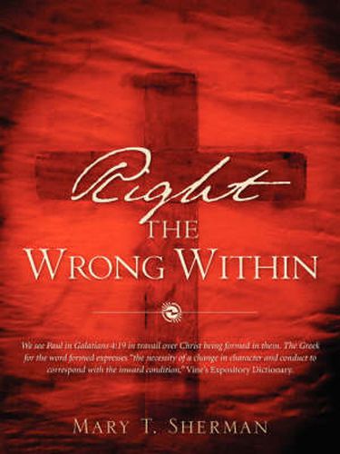 Cover image for Right the Wrong Within