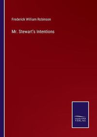 Cover image for Mr. Stewart's Intentions