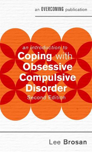 Cover image for An Introduction to Coping with Obsessive Compulsive Disorder, 2nd Edition