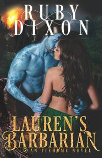 Cover image for Lauren's Barbarian: A SciFi Alien Romance