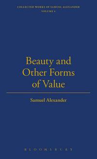 Cover image for Beauty And Other Forms Of Value