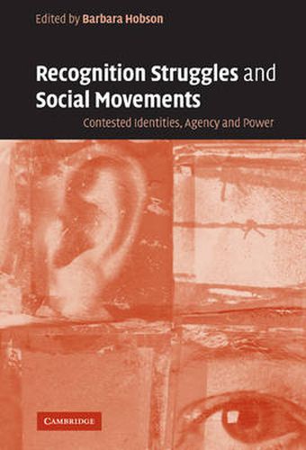 Cover image for Recognition Struggles and Social Movements: Contested Identities, Agency and Power