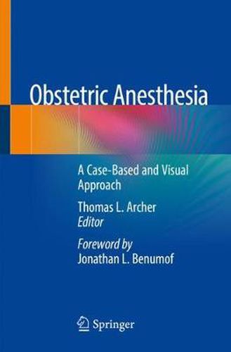 Cover image for Obstetric Anesthesia: A Case-Based and Visual Approach