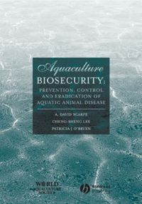 Cover image for Aquaculture Biosecurity: Prevention, Control and Eradication of Aquatic Animal Disease