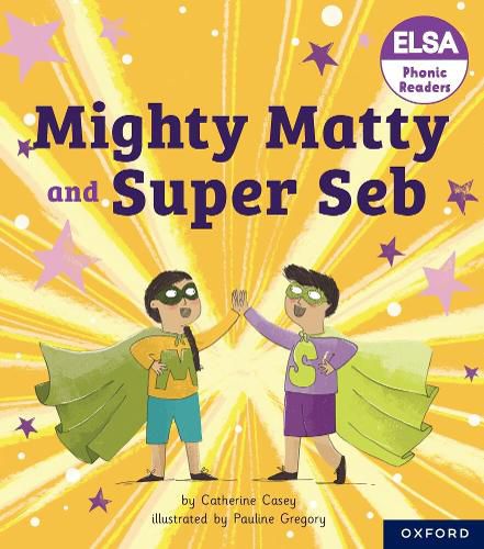 Cover image for ELSA Phonic Readers Mighty Matty and Super Seb