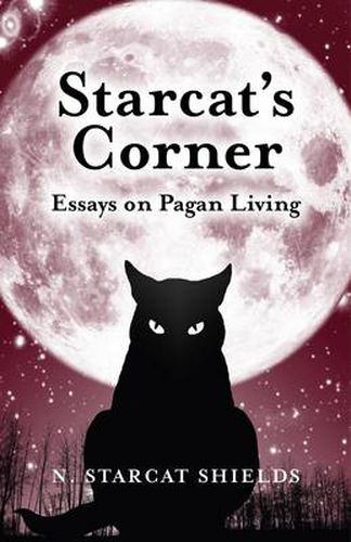 Cover image for Starcat"s Corner - Essays on Pagan Living