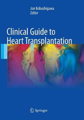 Cover image for Clinical Guide to Heart Transplantation