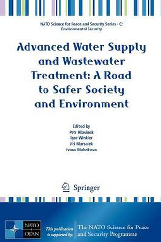 Cover image for Advanced Water Supply and Wastewater Treatment: A Road to Safer Society and Environment