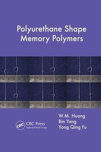 Cover image for Polyurethane Shape Memory Polymers