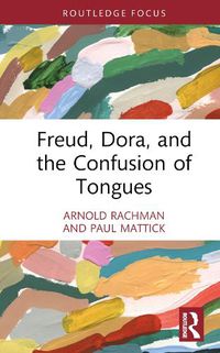 Cover image for Freud, Dora, and the Confusion of Tongues