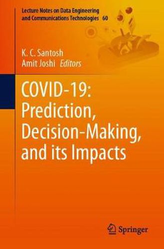 Cover image for COVID-19: Prediction, Decision-Making, and its Impacts