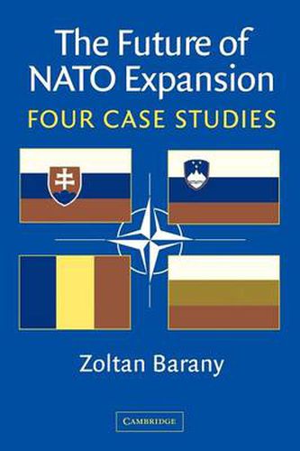 Cover image for The Future of NATO Expansion: Four Case Studies