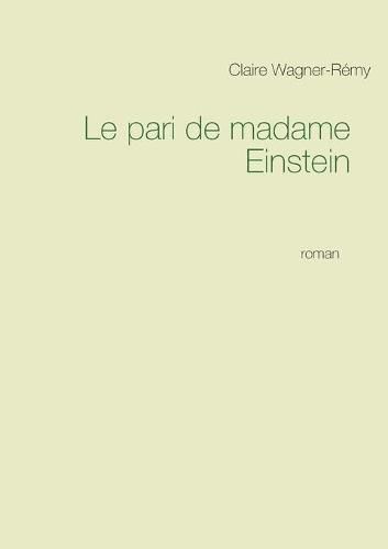 Cover image for Le pari de madame Einstein