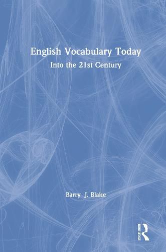 Cover image for English Vocabulary Today: Into the 21st Century