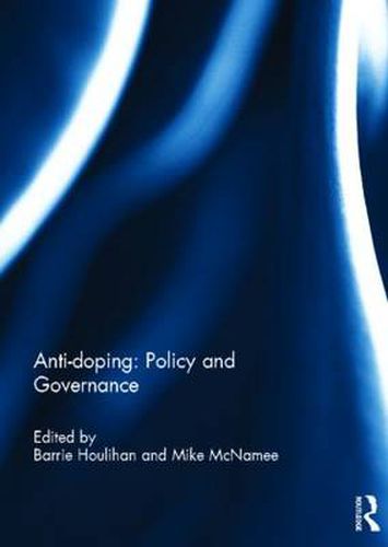 Cover image for Anti-doping: Policy and Governance