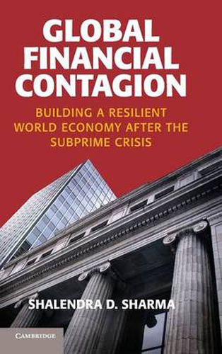 Cover image for Global Financial Contagion: Building a Resilient World Economy after the Subprime Crisis