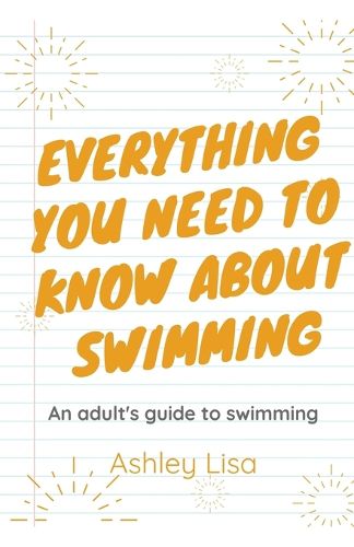 Cover image for Everything You Need To Know About Swimming