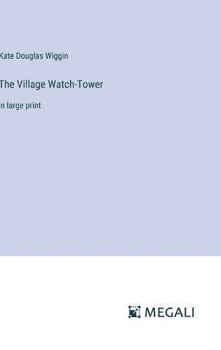 Cover image for The Village Watch-Tower