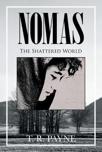 Cover image for Nomas: The Shattered World