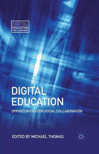 Cover image for Digital Education: Opportunities for Social Collaboration