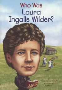 Cover image for Who Was Laura Ingalls Wilder?