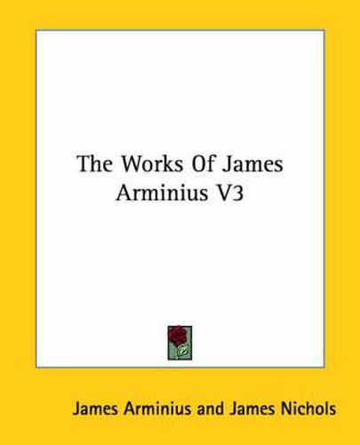 Cover image for The Works of James Arminius V3