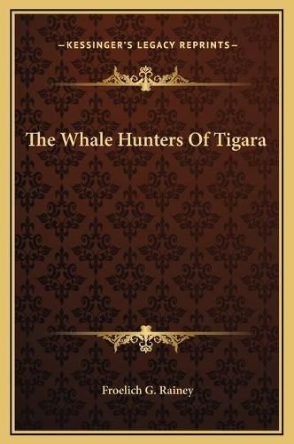 Cover image for The Whale Hunters of Tigara